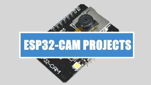 ESP32-CAM Projects, Tutorials and Guides with Arduino IDE | Acoptex.com